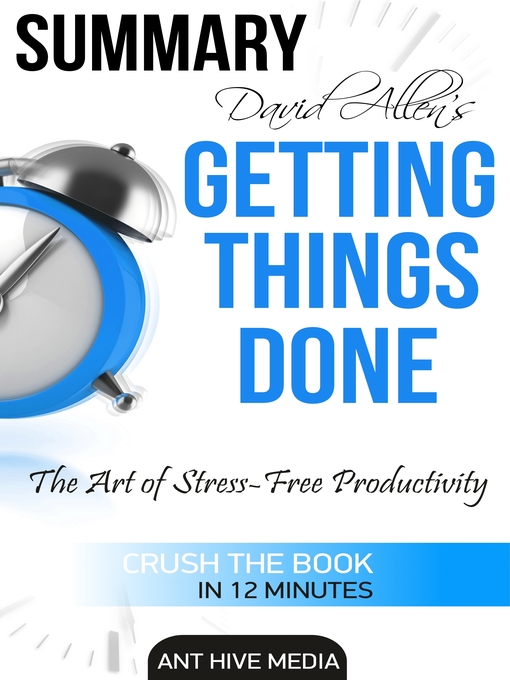 Title details for David Allen's Getting Things Done by Ant Hive Media - Wait list